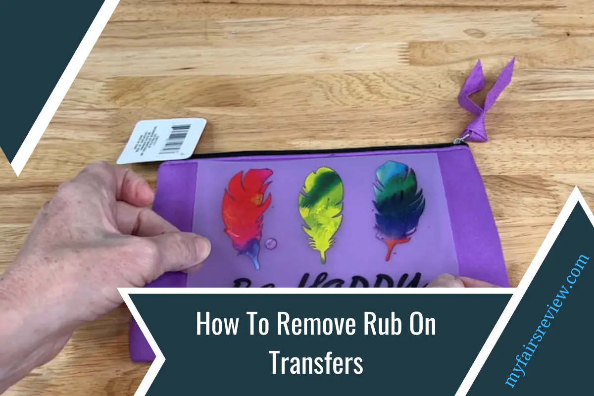 How To Remove Rub On Transfers