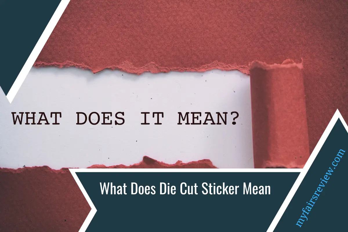 What Does Die Cut Sticker Mean? The Ultimate Guide to Customized