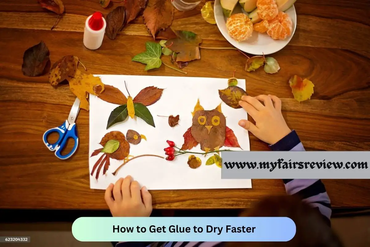 How to Get Glue to Dry Faster