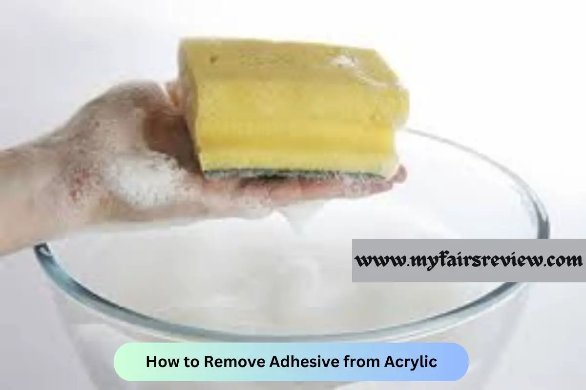 How to Remove Adhesive from Acrylic