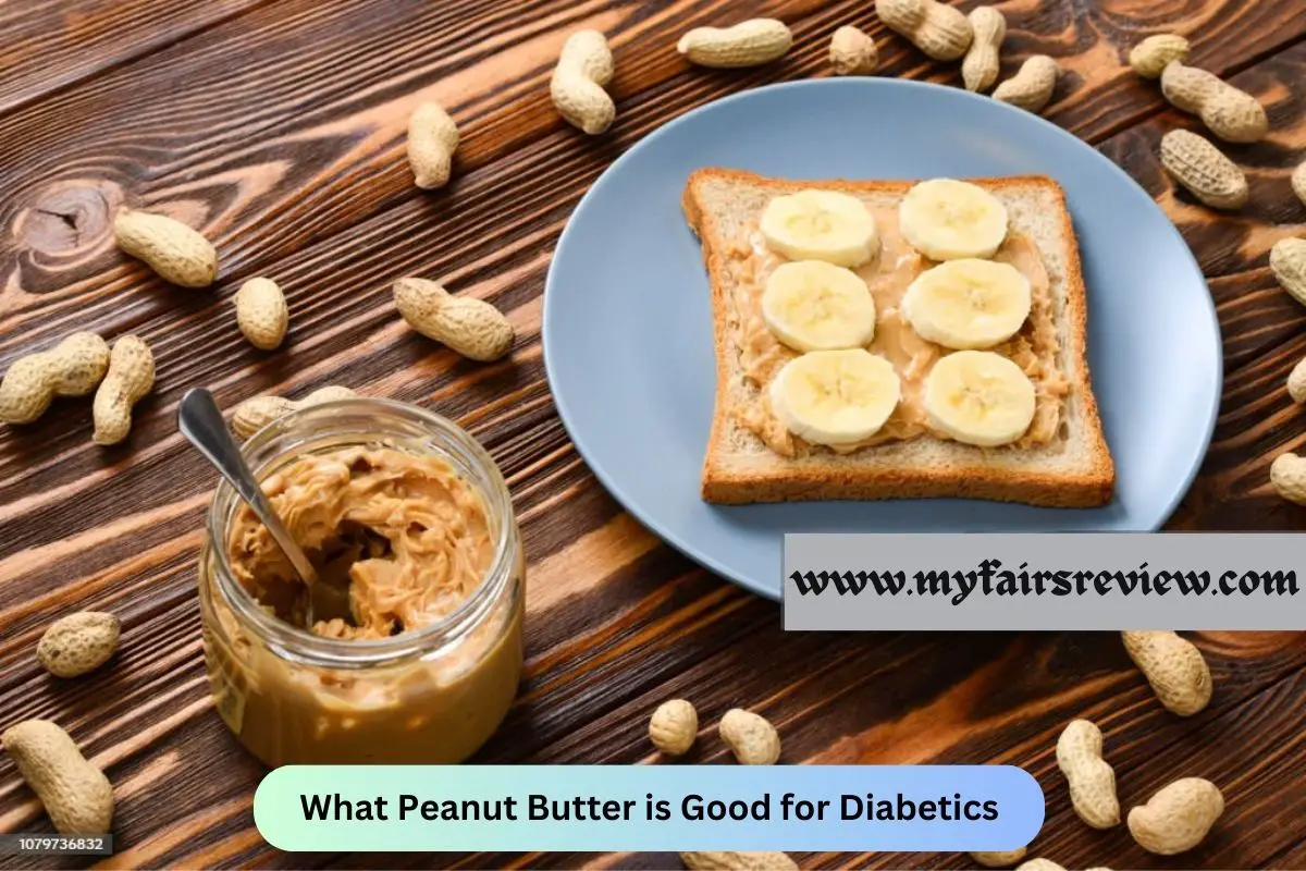 What Peanut Butter is Good for Diabetics